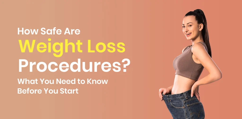 Weight Loss Procedures